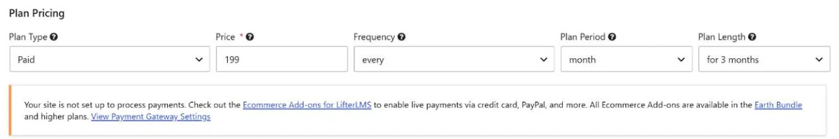 LifterLMS free access plan pricing: paid, $199, every month for 3 months, with a notice that card payments need an ecommerce add-on