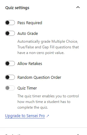 Sensei LMS quiz settings with Pass Required, Auto Grade, Allow Retakes and Random Question Order all switched off by default, and Quiz Timer marked Upgrade to Sensei Pro